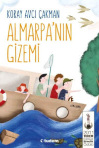 Almarpa’nın Gizemi Koray Avcı Çakman