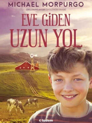 Eve Giden Uzun Yol  Michael Morpurgo and Damla Kellecioğlu