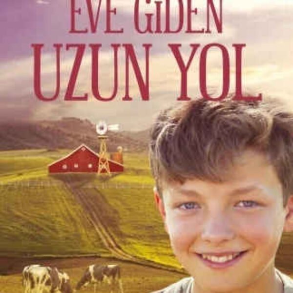Eve Giden Uzun Yol Michael Morpurgo and Damla Kellecioğlu