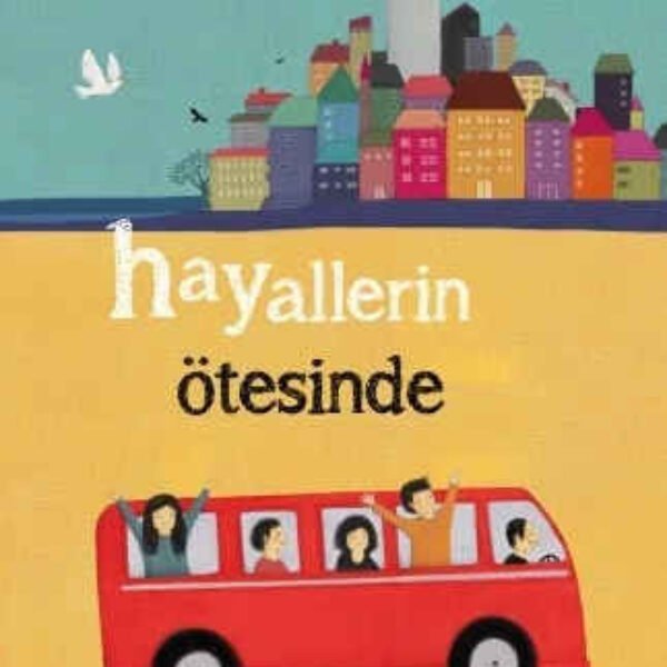 Hayallerin Ötesinde Dilek Yardımcı
