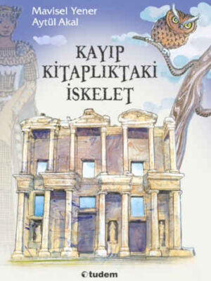 Kayıp Kitaplıktaki İskelet Serisi Seti - 3 Kitap Takım  Mavisel Yener and Aytül Akal