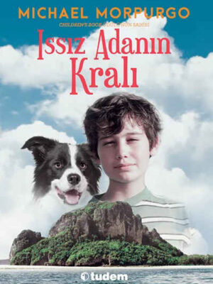 Issız Adanın Kralı  Michael Morpurgo and Arif Cem Ünver