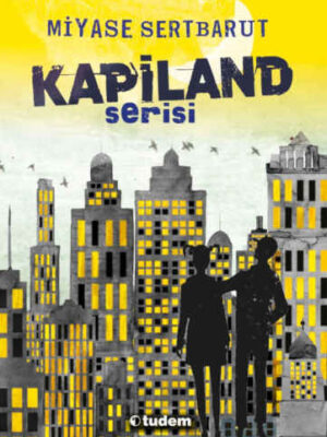 Kapiland Serisi - 4 Kitap Takım  Miyase Sertbarut