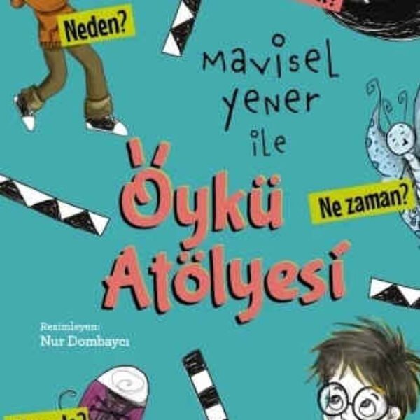 Mavisel Yener ile Öykü Atölyesi Yener, Mavisel