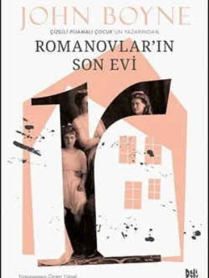 Romanovlar'ın Son Evi  John Boyne