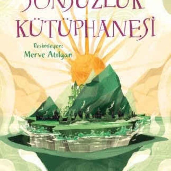 Sonsuzluk Kütüphanesi Mavisel Yener