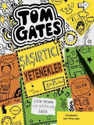 Tom Gates - Şaşırtıcı Yetenekler (Ciltli)  Liz Pichon and İpek Güneş Çıgay