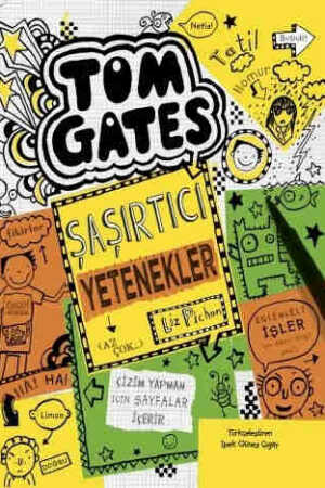 Tom Gates - Şaşırtıcı Yetenekler (Ciltli)  Liz Pichon and İpek Güneş Çıgay