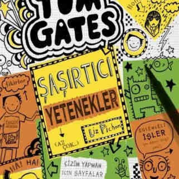 Tom Gates - Şaşırtıcı Yetenekler (Ciltli)  Liz Pichon and İpek Güneş Çıgay